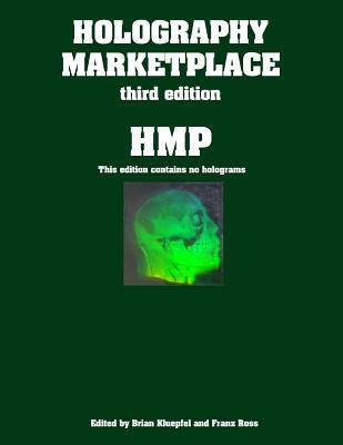 Holography MarketPlace 3rd Edition 0894960962 Book Cover
