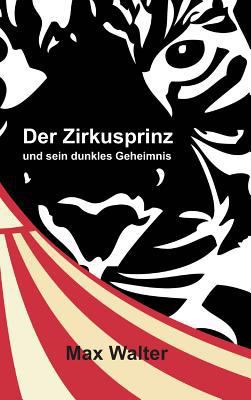 Der Zirkusprinz [German] 3734589460 Book Cover