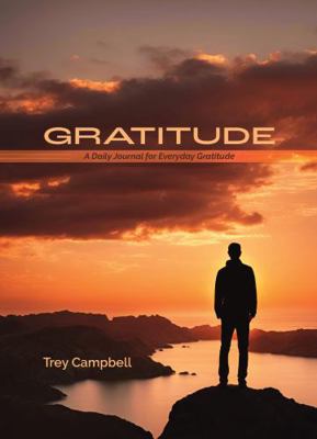 Gratitude : A Daily Journal for Everyday Gratitude 1967428522 Book Cover