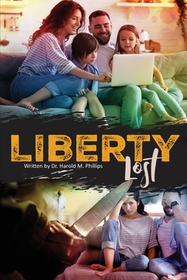 Liberty Lost 1952465141 Book Cover