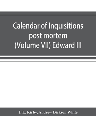 Calendar of inquisitions post mortem and other ... 9353894174 Book Cover