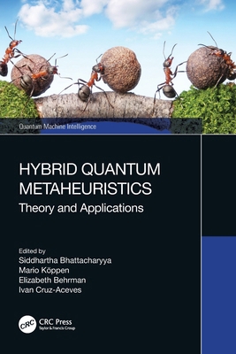 Hybrid Quantum Metaheuristics: Theory and Appli... 1032254610 Book Cover