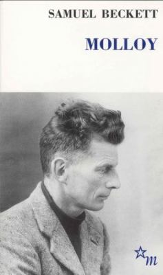 Molloy Suivi De Molloy Un Evenement Litt (Doubl... [French] 2707306282 Book Cover