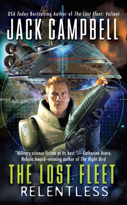 The Lost Fleet: Relentless 0441017088 Book Cover