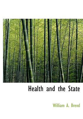 Health and the State 1116664569 Book Cover