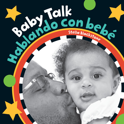 Baby Talk (Bilingual Spanish & English) [Spanish] 1782856072 Book Cover