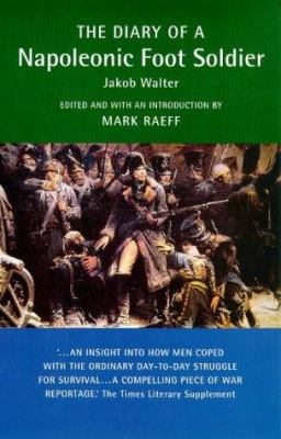 The Diary of a Napoleonic Foot Soldier 1900624052 Book Cover