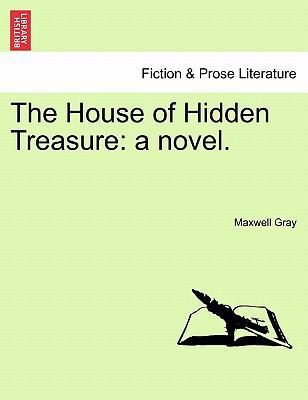 The House of Hidden Treasure: A Novel. 124089760X Book Cover