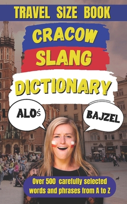 Cracow Slang Dictionary: A Linguistic Adventure... B0DV99YSWR Book Cover