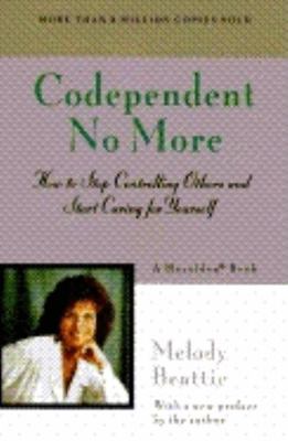 Codependent No More: How to Stop Controlling Ot... 0062554468 Book Cover