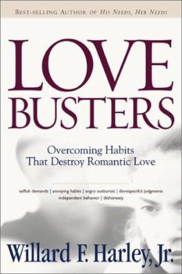 Love Busters: Overcoming the Habits That Destro... 0800718070 Book Cover