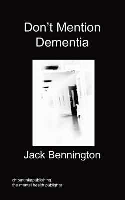Don't Mention Dementia 1849917965 Book Cover