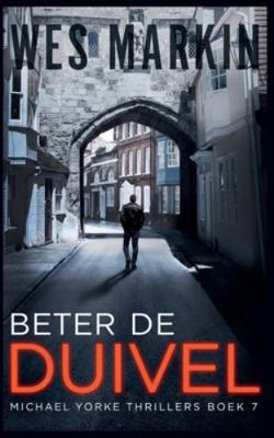 Beter De Duivel [Dutch] B0G3MD5KHR Book Cover