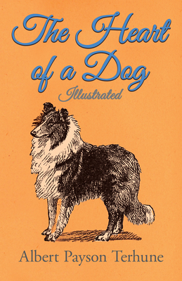 The Heart of a Dog - Illustrated 1447472489 Book Cover