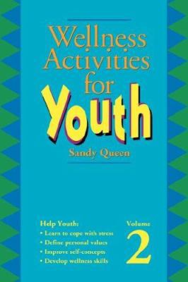 Wellness Activities for Youth 093858698X Book Cover