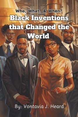 Black Inventions that Changed the World B0CV7S15K6 Book Cover
