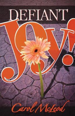 La Defiant Joy! 1599510197 Book Cover