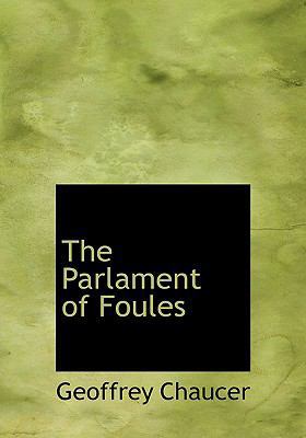 The Parlament of Foules [Large Print] 0554603055 Book Cover