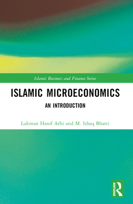 Islamic Microeconomics: An Introduction 1032596732 Book Cover