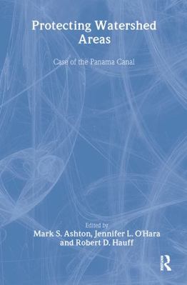 Protecting Watershed Areas: Case of the Panama ... 156022066X Book Cover