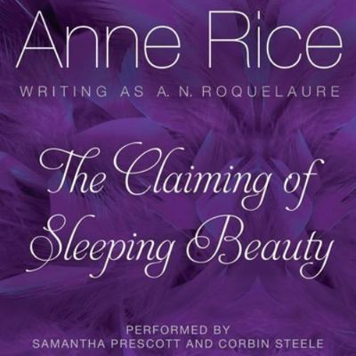 The Claiming of Sleeping Beauty 1504646584 Book Cover