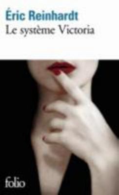 Le systeme Victoria (Folio) (French Edition) [French] 2070446824 Book Cover