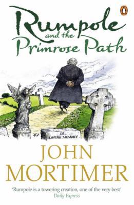 Rumpole and the Primrose Path 0141011203 Book Cover