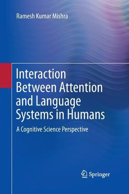 Interaction Between Attention and Language Syst... 8132229150 Book Cover