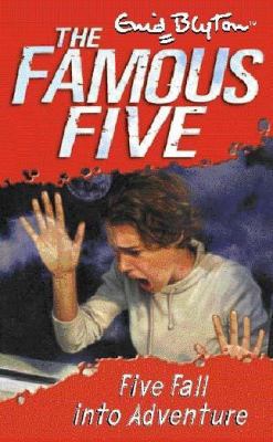 Famous Five 9: Five Fall Into Adventure 0340796235 Book Cover