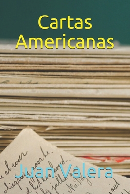 Cartas Americanas [Spanish] B08JB7GFPP Book Cover