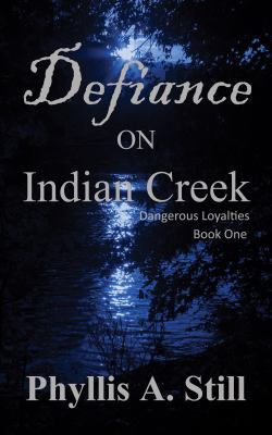 Defiance on Indian Creek 1633631737 Book Cover