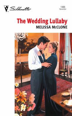 The Wedding Lullaby 0373194854 Book Cover