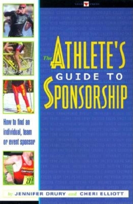 The Athlete's Guide to Sponsorship 1884737455 Book Cover
