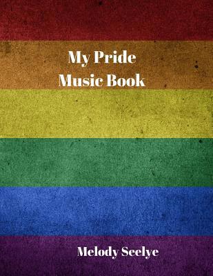 My Pride Music Book 1078144451 Book Cover