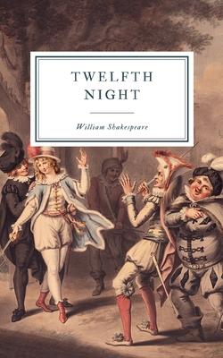Twelfth Night: First Folio 1099587832 Book Cover