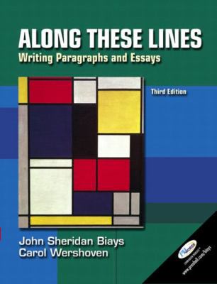 Along These Lines: Writing Paragraphs and Essays 0131112198 Book Cover