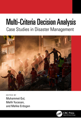 Multi-Criteria Decision Analysis: Case Studies ... 1032080949 Book Cover