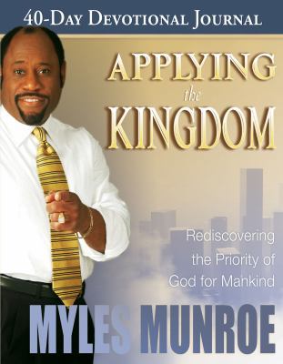 Applying the Kingdom 40-Day Devotional Journal:... 0768426715 Book Cover