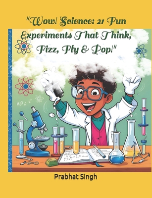 "Wow! Science: 21 Fun Experiments That Think, F... B0F53N4BMV Book Cover