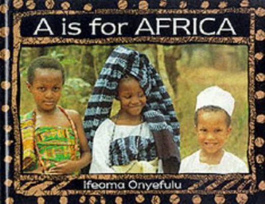 A. Is for Africa 0711208484 Book Cover