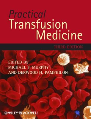 Practical Transfusion Medicine 1405181966 Book Cover