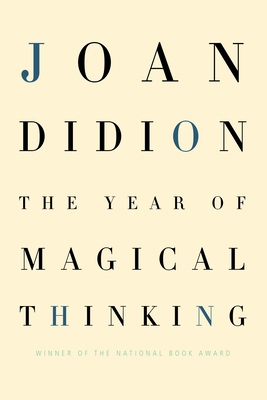 The Year of Magical Thinking 140004314X Book Cover