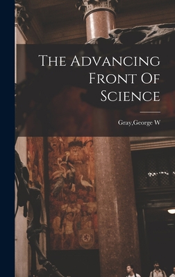 The Advancing Front Of Science 1013984927 Book Cover
