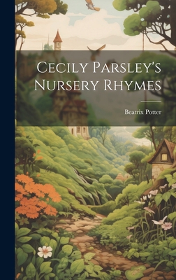 Cecily Parsley's Nursery Rhymes 1019462132 Book Cover