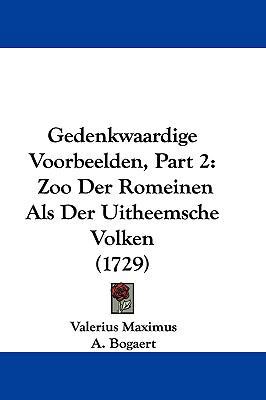 Gedenkwaardige Voorbeelden, Part 2: Zoo Der Rom... [Chinese] 1104832097 Book Cover