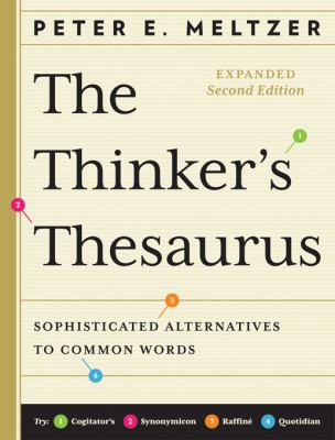 The Thinker's Thesaurus: Sophisticated Alternat... 0393337944 Book Cover