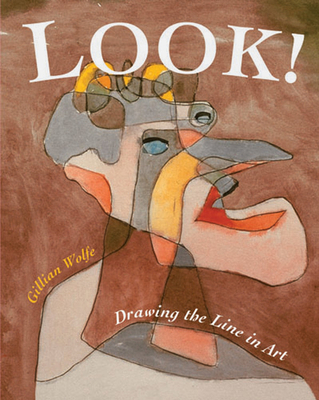 Look! Drawing the Line in Art 1845078241 Book Cover
