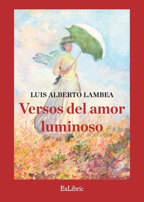 Versos del amor luminoso [Spanish] 8418230169 Book Cover