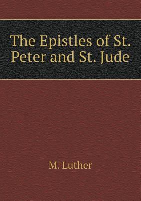 The Epistles of St. Peter and St. Jude 5518715781 Book Cover