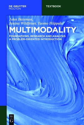 Multimodality: Foundations, Research and Analys... 3110479427 Book Cover